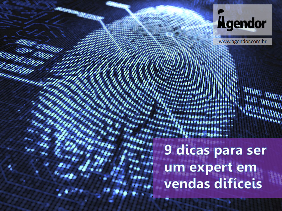 9 dicas para ser um expert em vendas dificeis