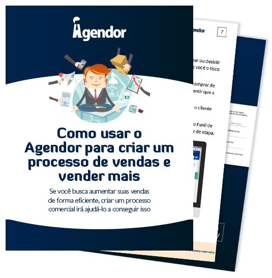 Como usar o Agendor para criar um processo de vendas e vender mais