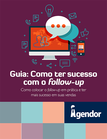 Guia: como ter sucesso com o follow-up